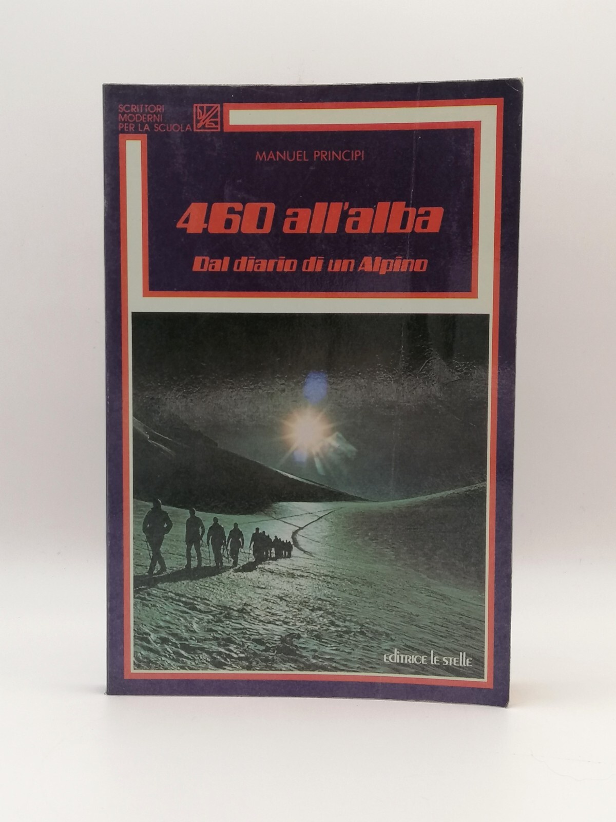 460 All'Alba Dal Diario Di Un Alpino Libro Manuel Principi …