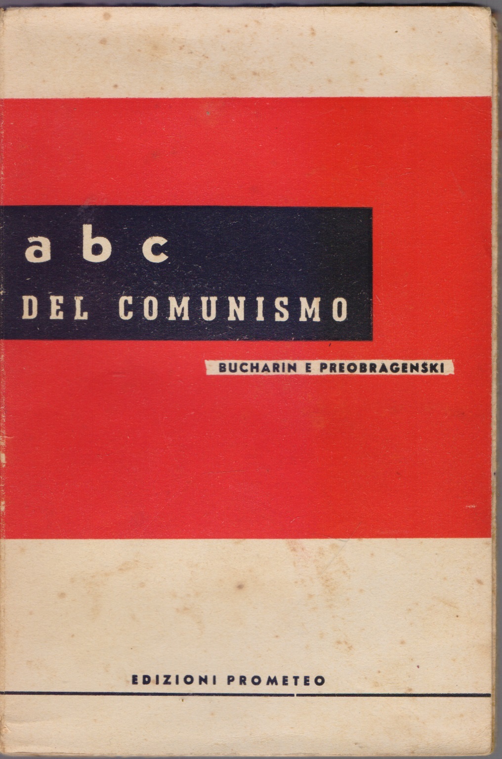 a b c del Comunismo - Bucharin e Preobragenski
