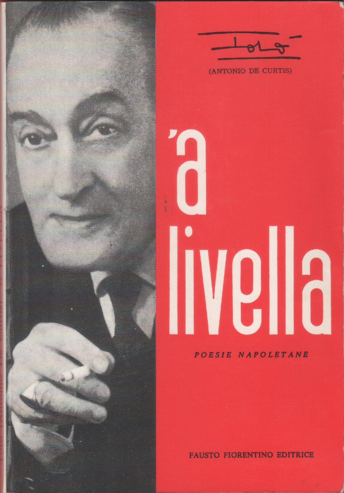 A livella poesie napoletane - Toto' (Antonio De Curtis)