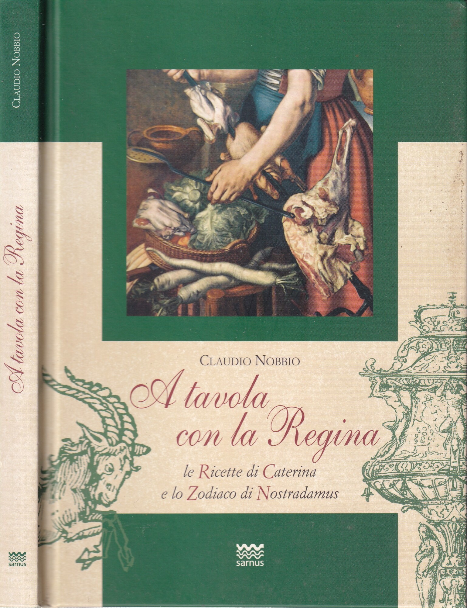 A tavola con la regina. Ricette di Caterina e zodiaci …
