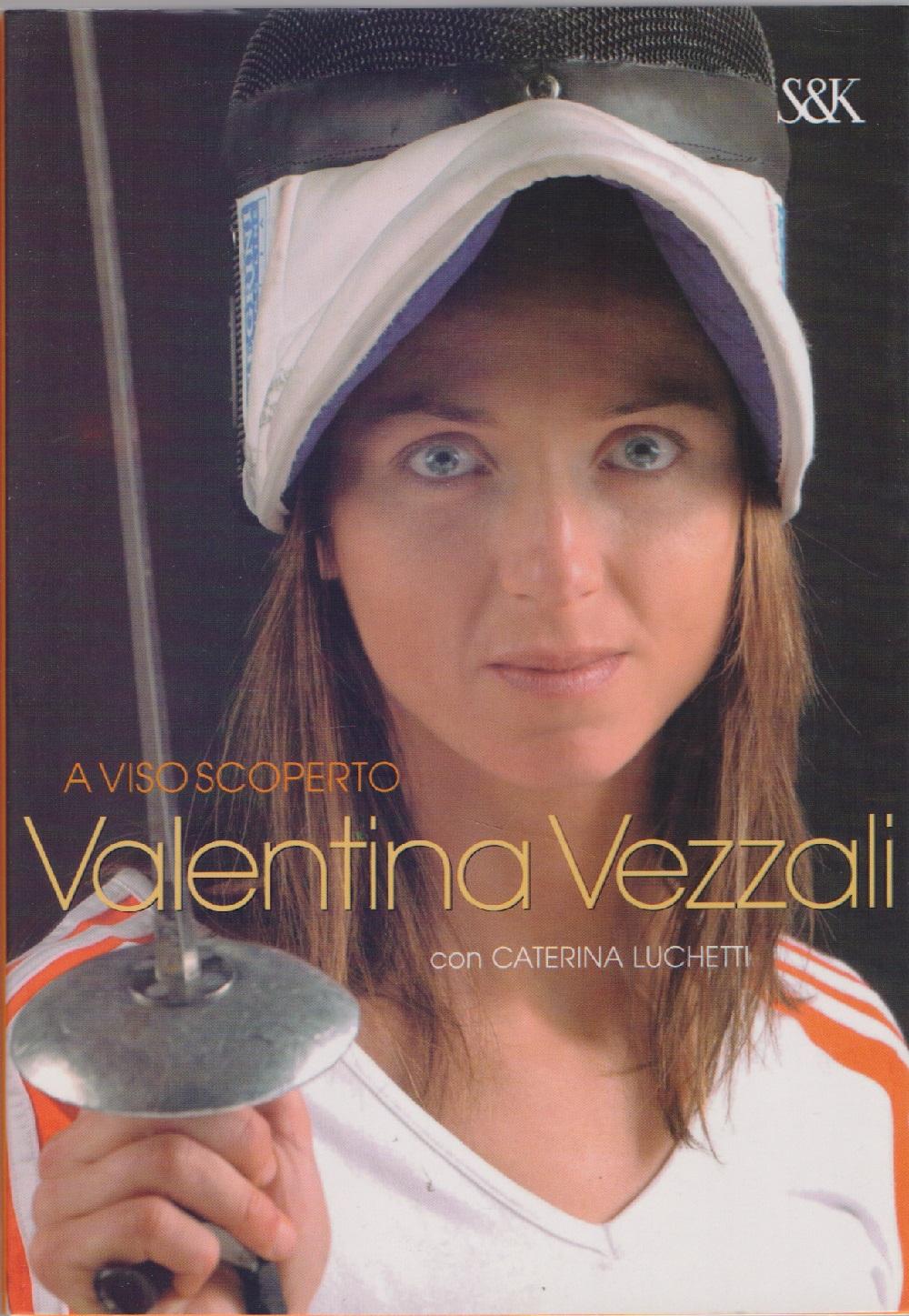 A viso scoperto Valentina Vezzali con Caterina Lucarelli