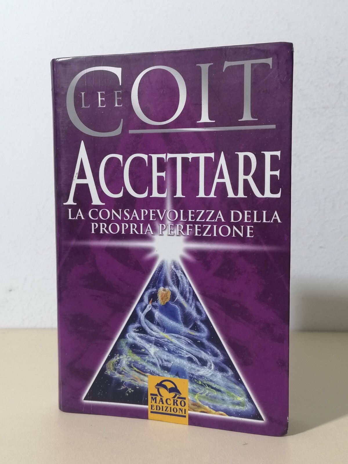Accettare La Consapevolezza Della Propria Perfezione Libro Lee Coit 1 …