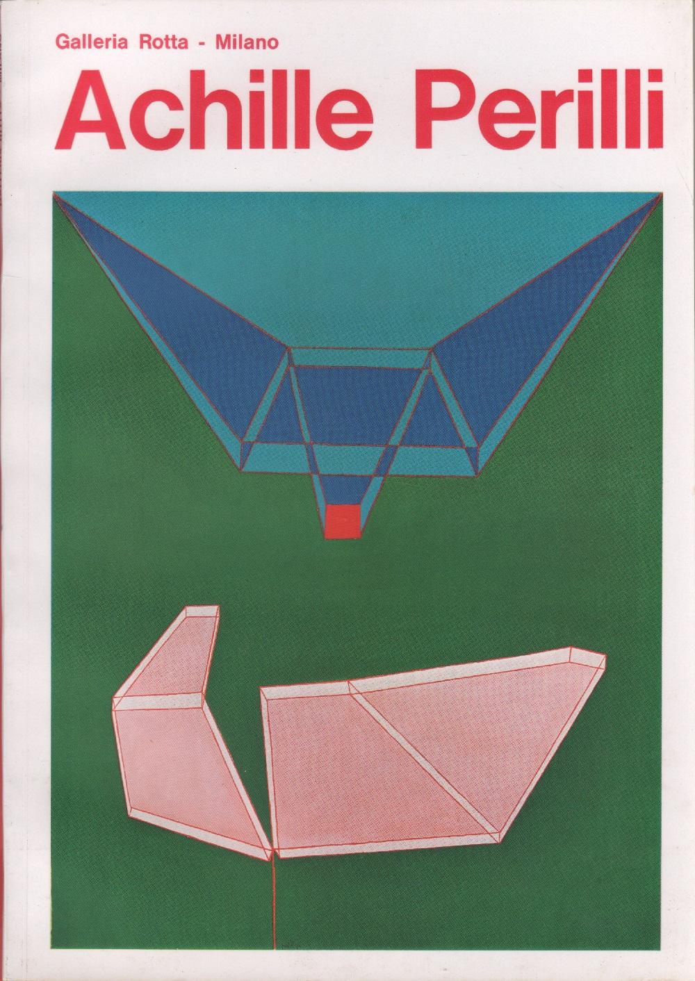 Achille Perilli. Galleria Rotta Milano, 1971