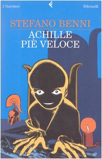 Achille piè veloce - Stefano Benni