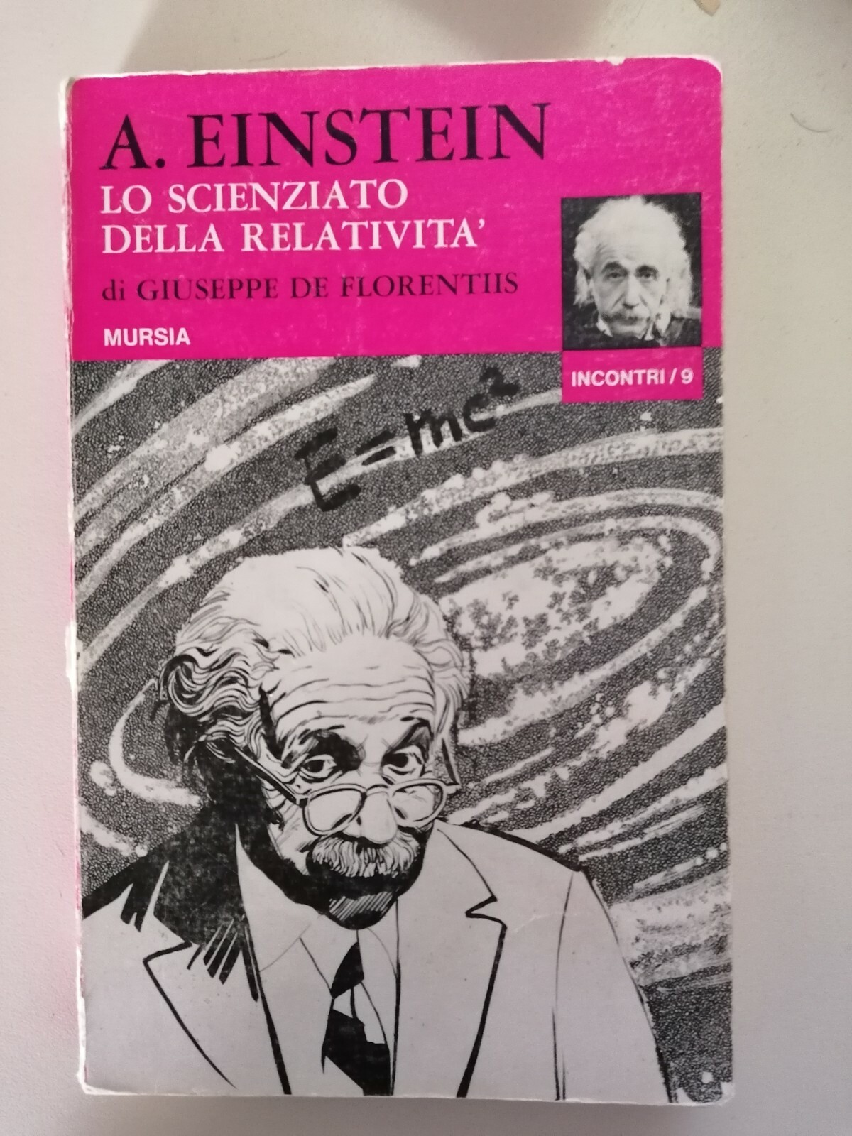 Albert Einstein. Lo Scienziato Della Relatività Libro De Florentis 1970 …