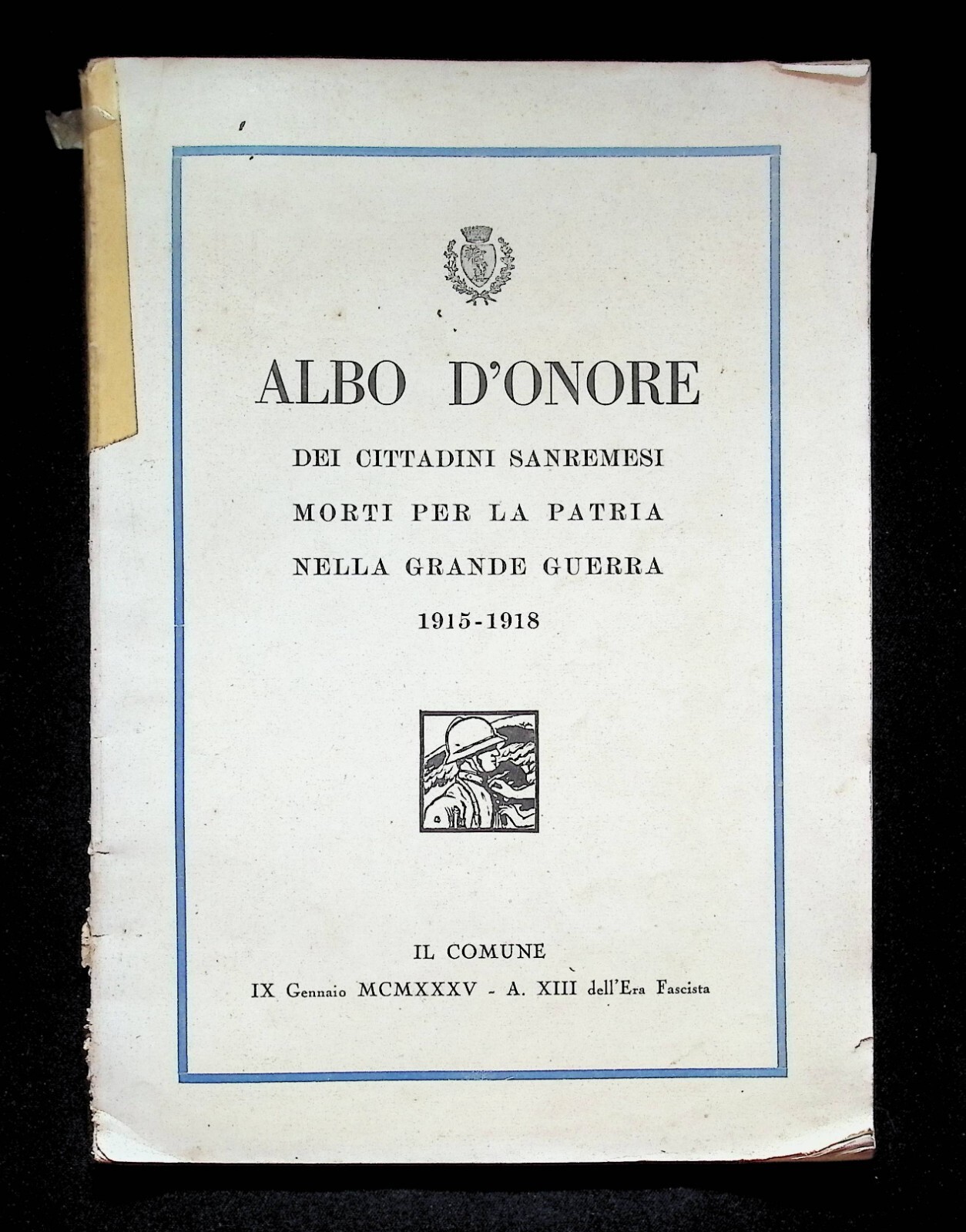 Albo d'onore dei cittadini sanremesi morti per la patria 1915-1918 …
