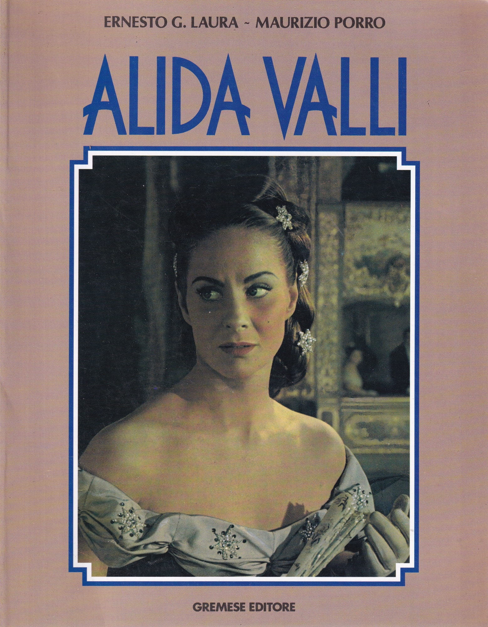 Alida Valli. Biografia, Edizione Illustrata