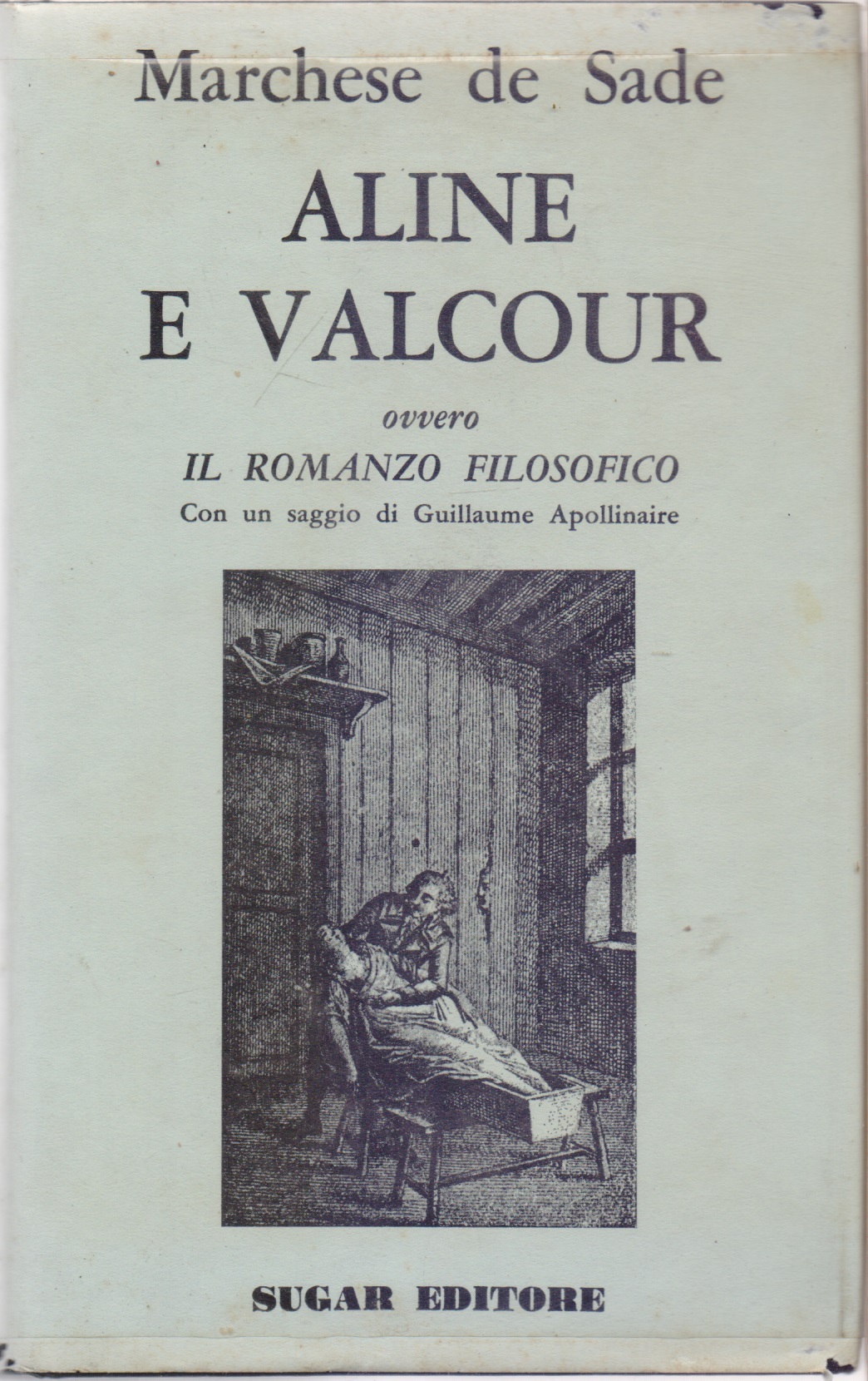 Aline e Valcour ovvero il Romanzo Filosofico con un saggiodi …