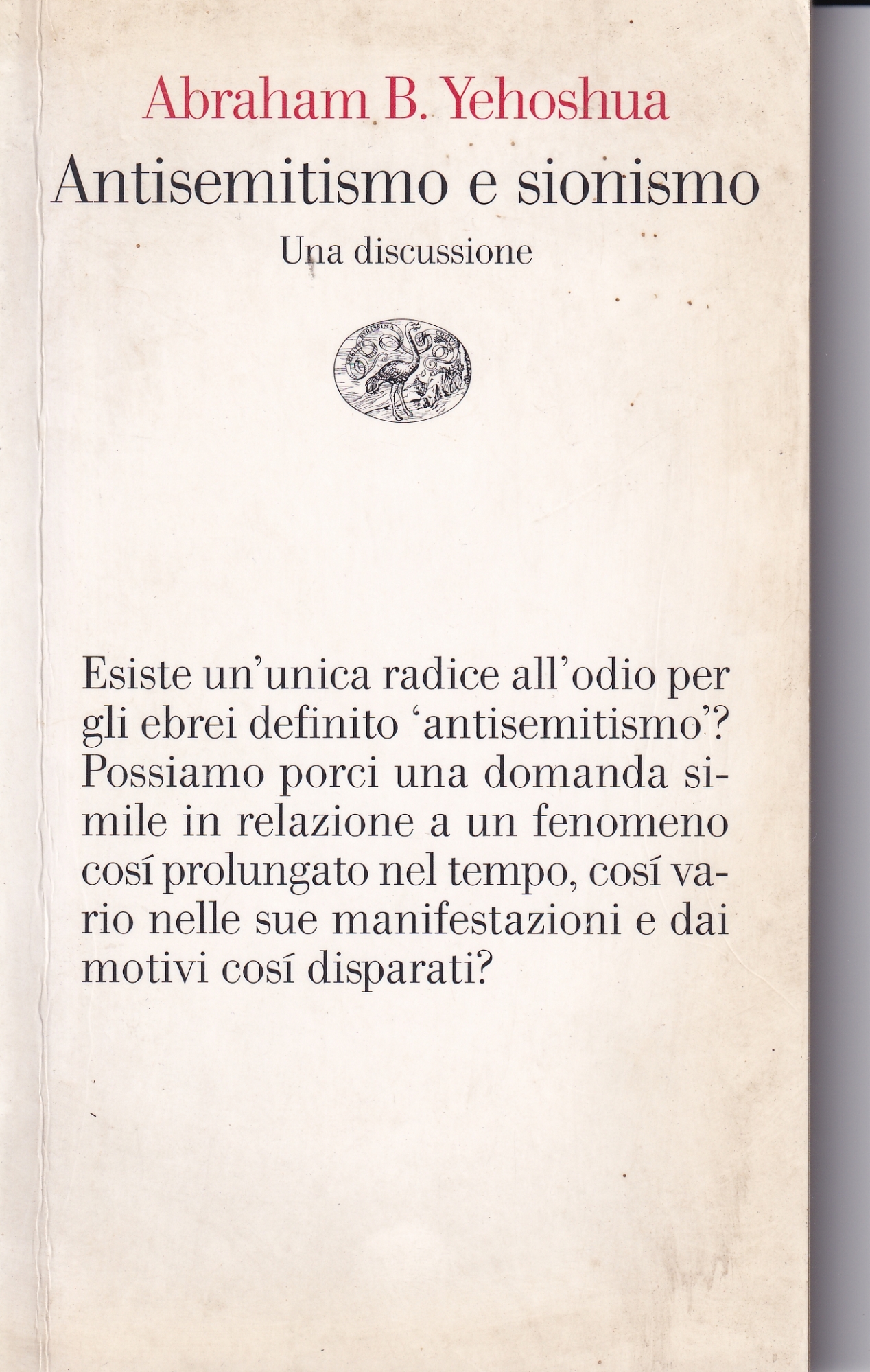 Antisemitismo e sionismo : una discussione