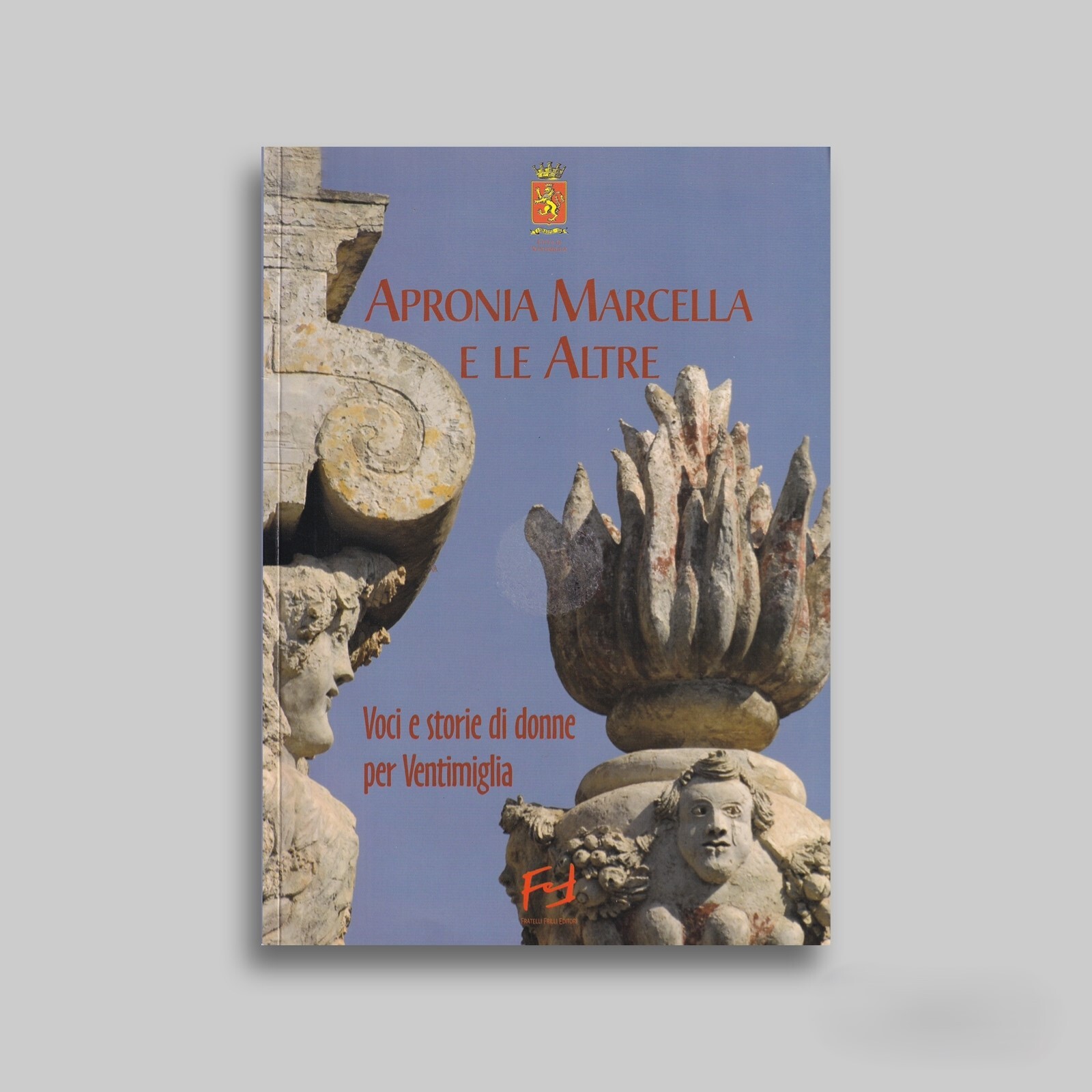 Apronia Marcella e le altre. Voci e Storie di Donne …