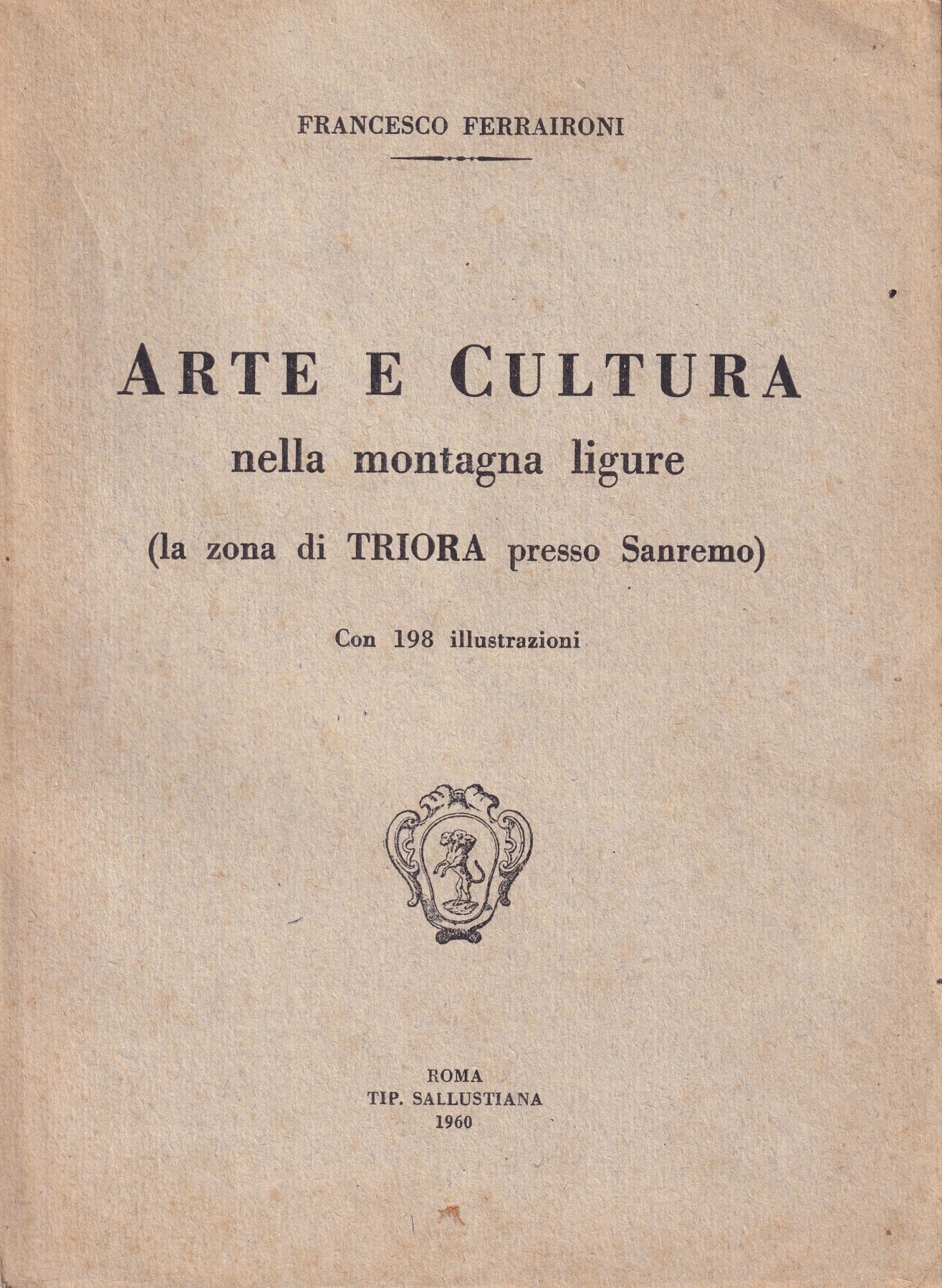 Arte e cultura nella montagna ligure. La zona di Triora …