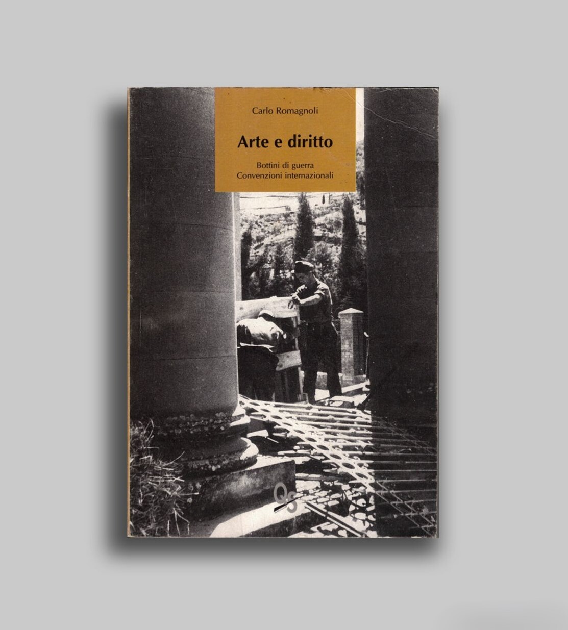 Arte e Diritto. Bottini di guerra Convenzioni internazionali