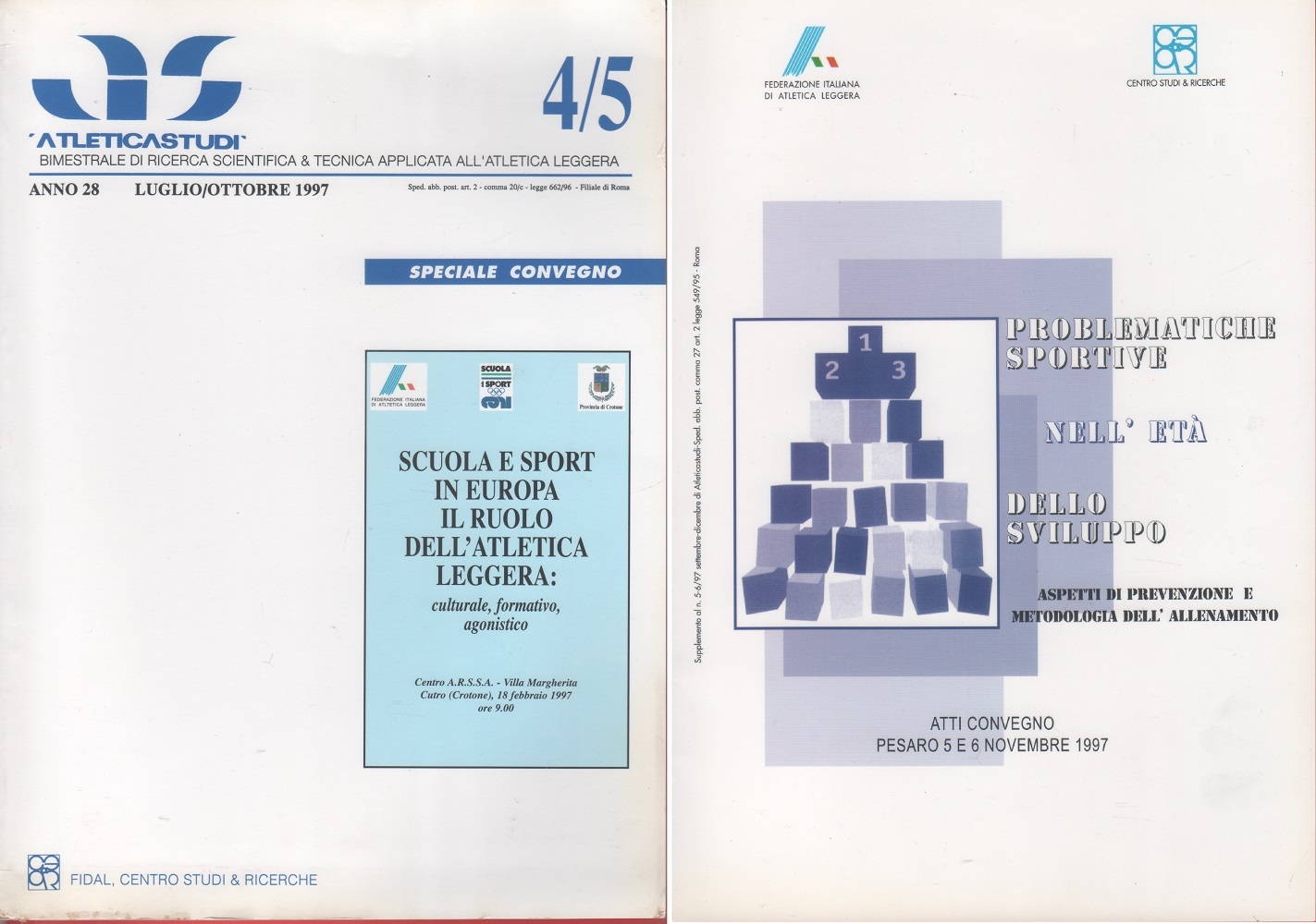 AS. Atletica studi. Anno XXVIII n. 4/5 1997. Speciale Scuola …