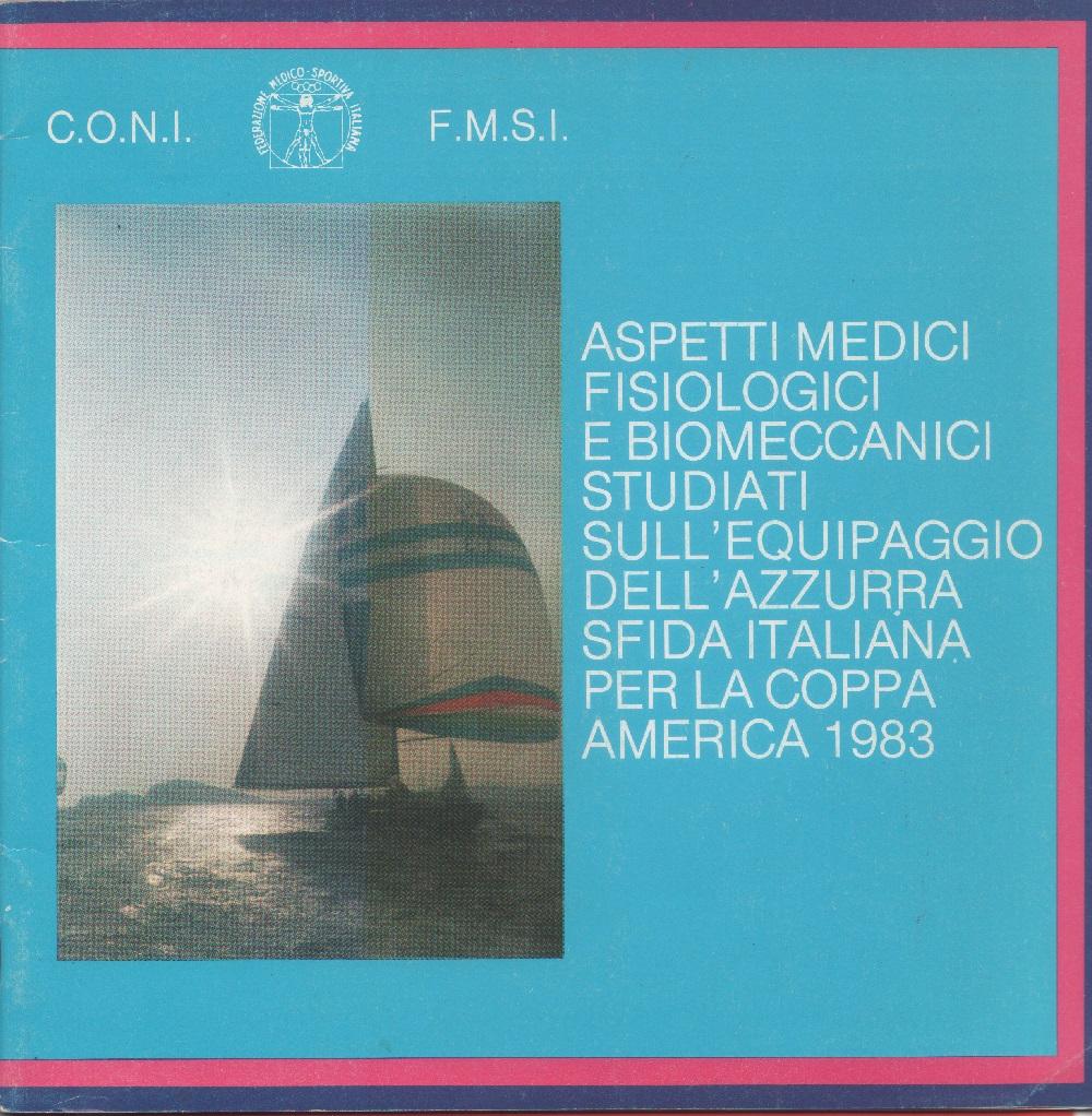Aspetti medici fisiologici e biomeccanici... equipaggio dell'Azzurra per la Coppa …