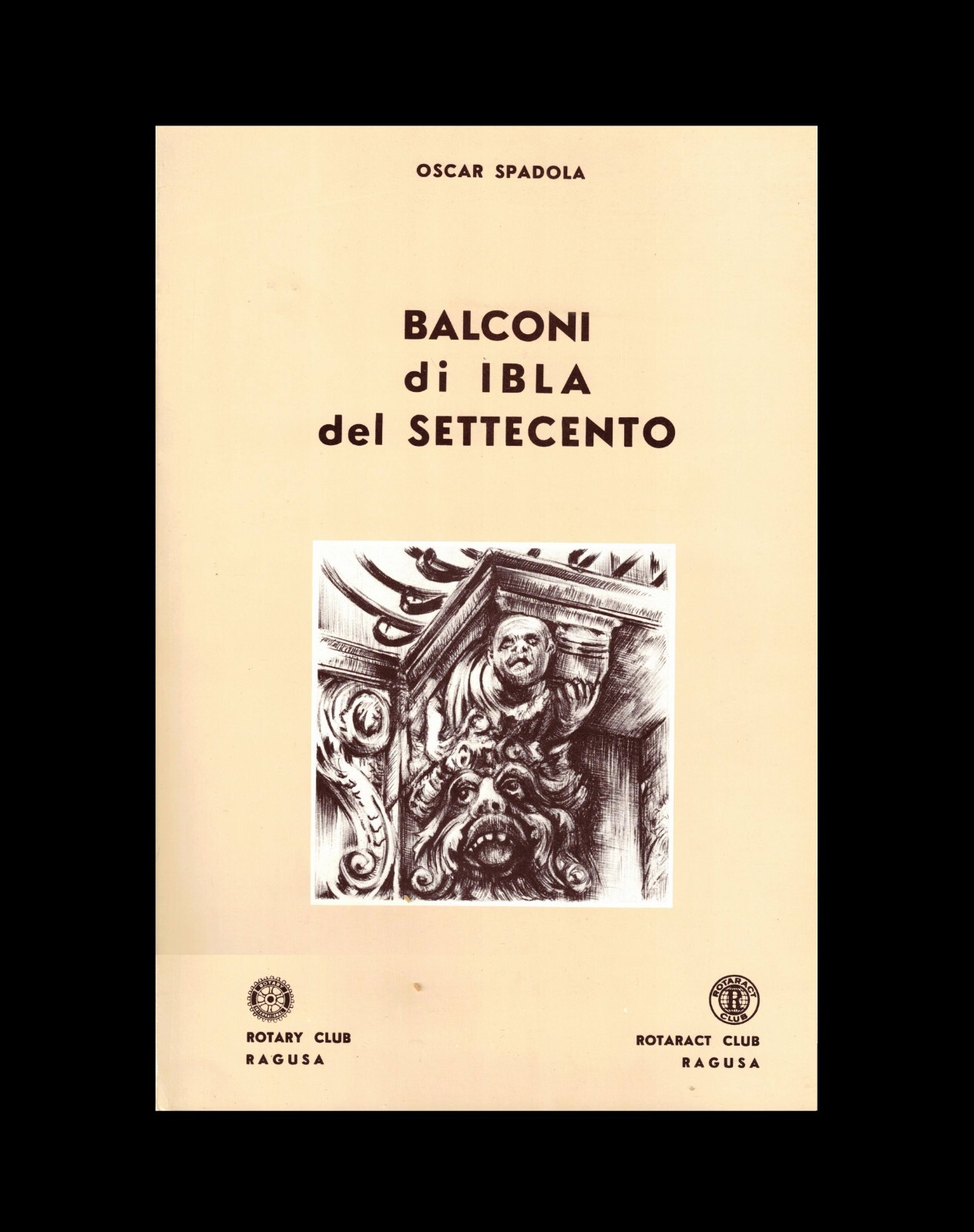 Balconi di Ibla del Settecento Libro Spadola Palazzi Mascheroni Ragusa …