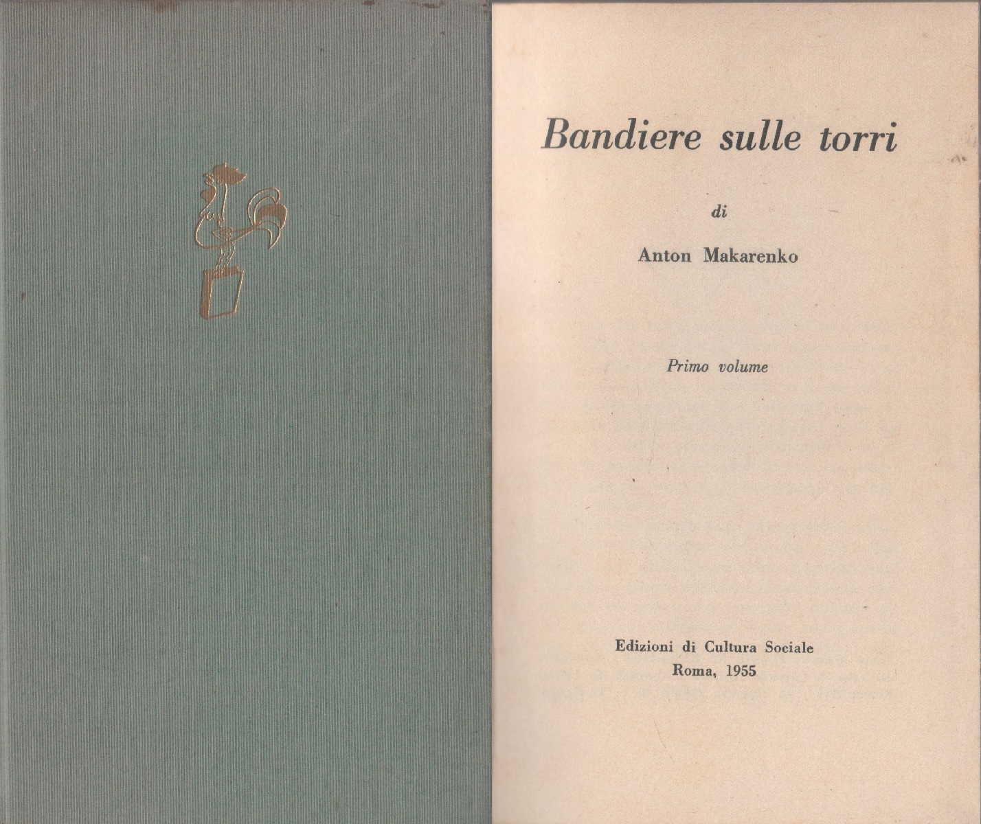 Bandiere sulle torri - Anton S. Makarenko