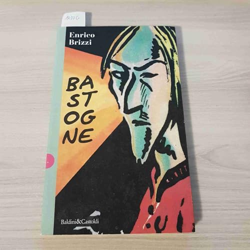 Bastogne - Enrico Brizzi