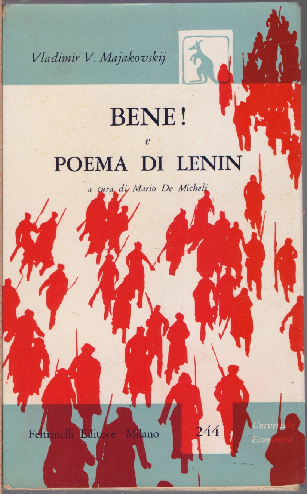 Bene ! e Poema di Lenin - Vladimir V. Majakovskij