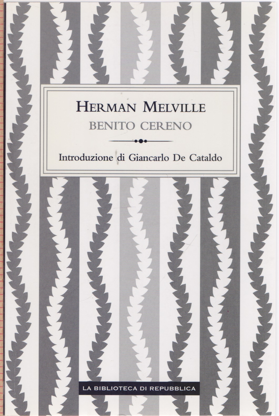 Benito Cereno - Herman Melville