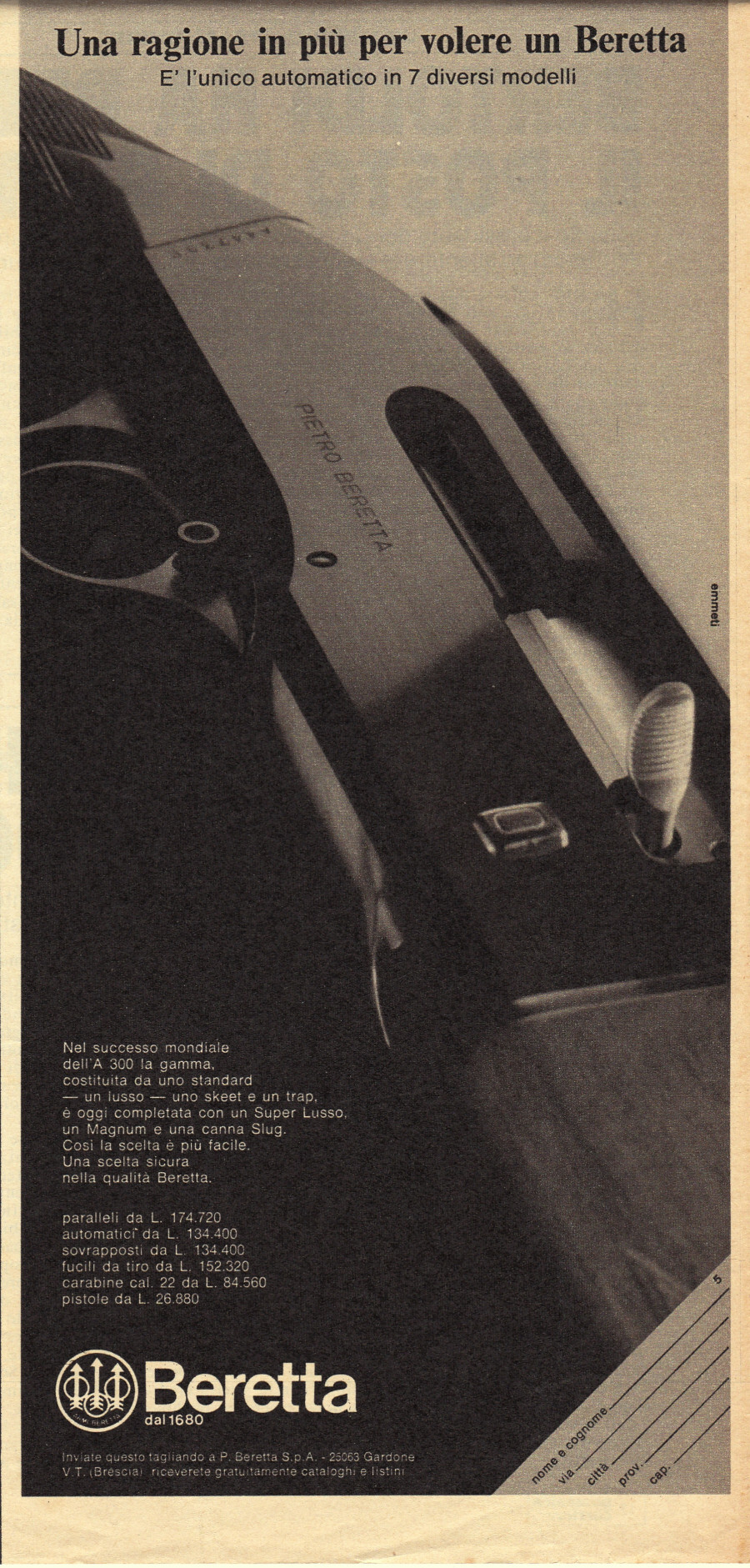 Beretta. Una ragione di più per volere un Beretta. Advertising …
