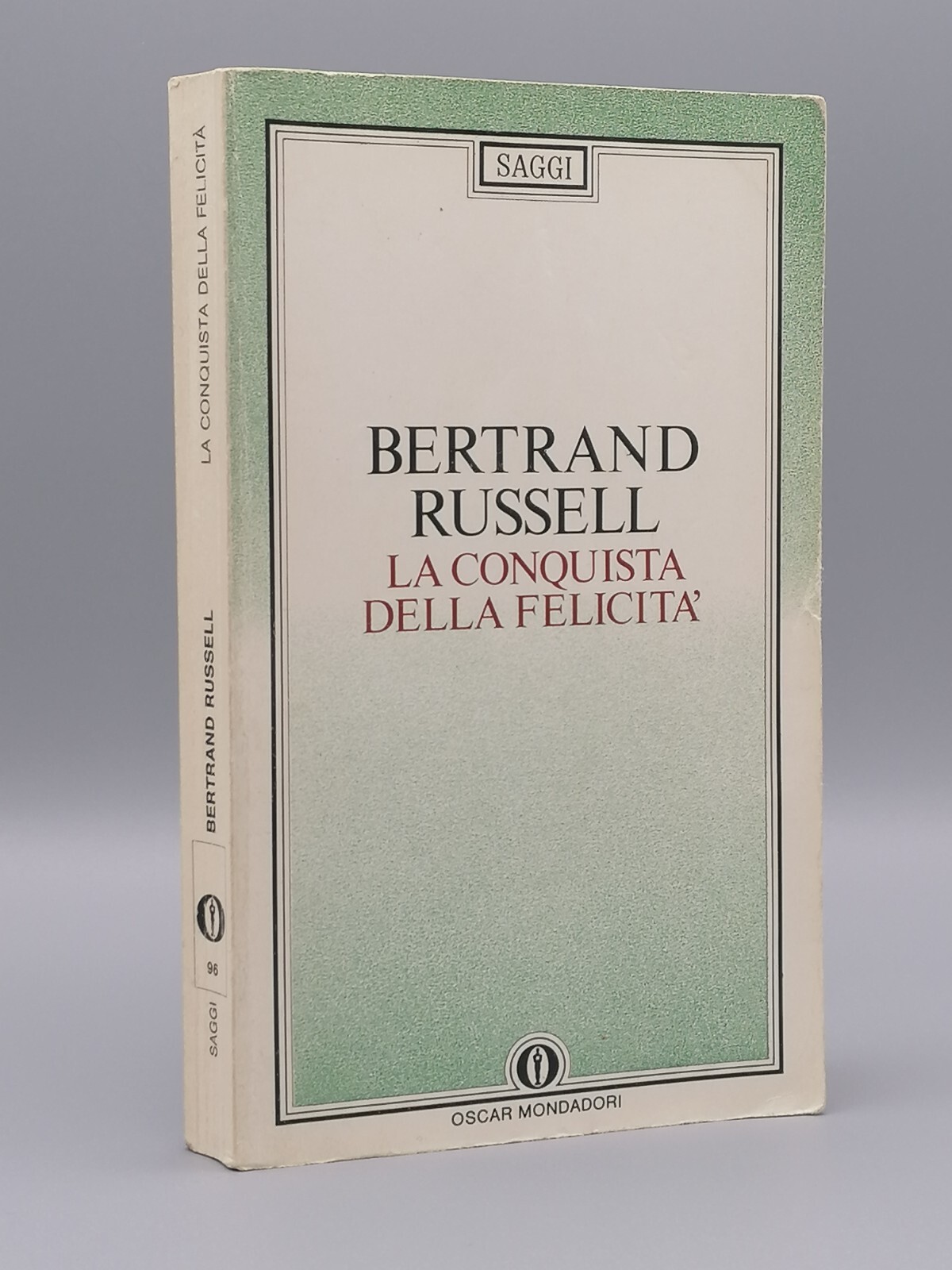 Bertrand Russell La Conquista Della Felicità Oscar Mondadori Saggi FIlosofia …