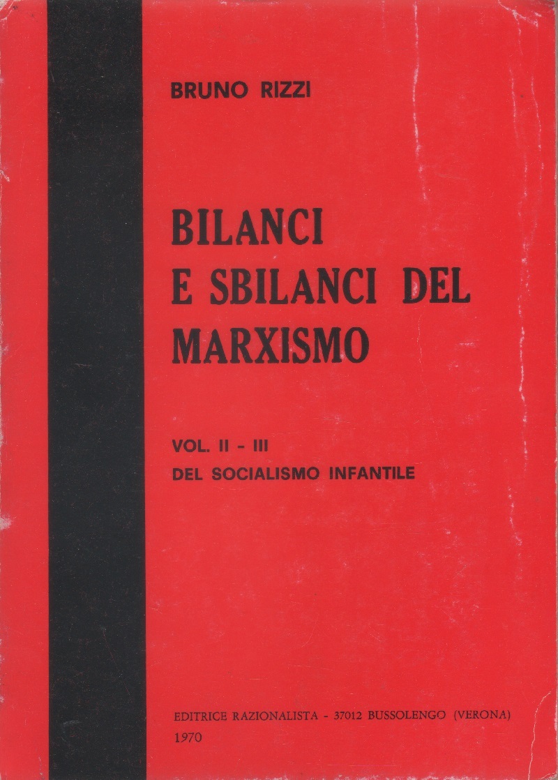 Bilanci e sbilanci del marxismo. Vol. II-III del Socialismo Infantile
