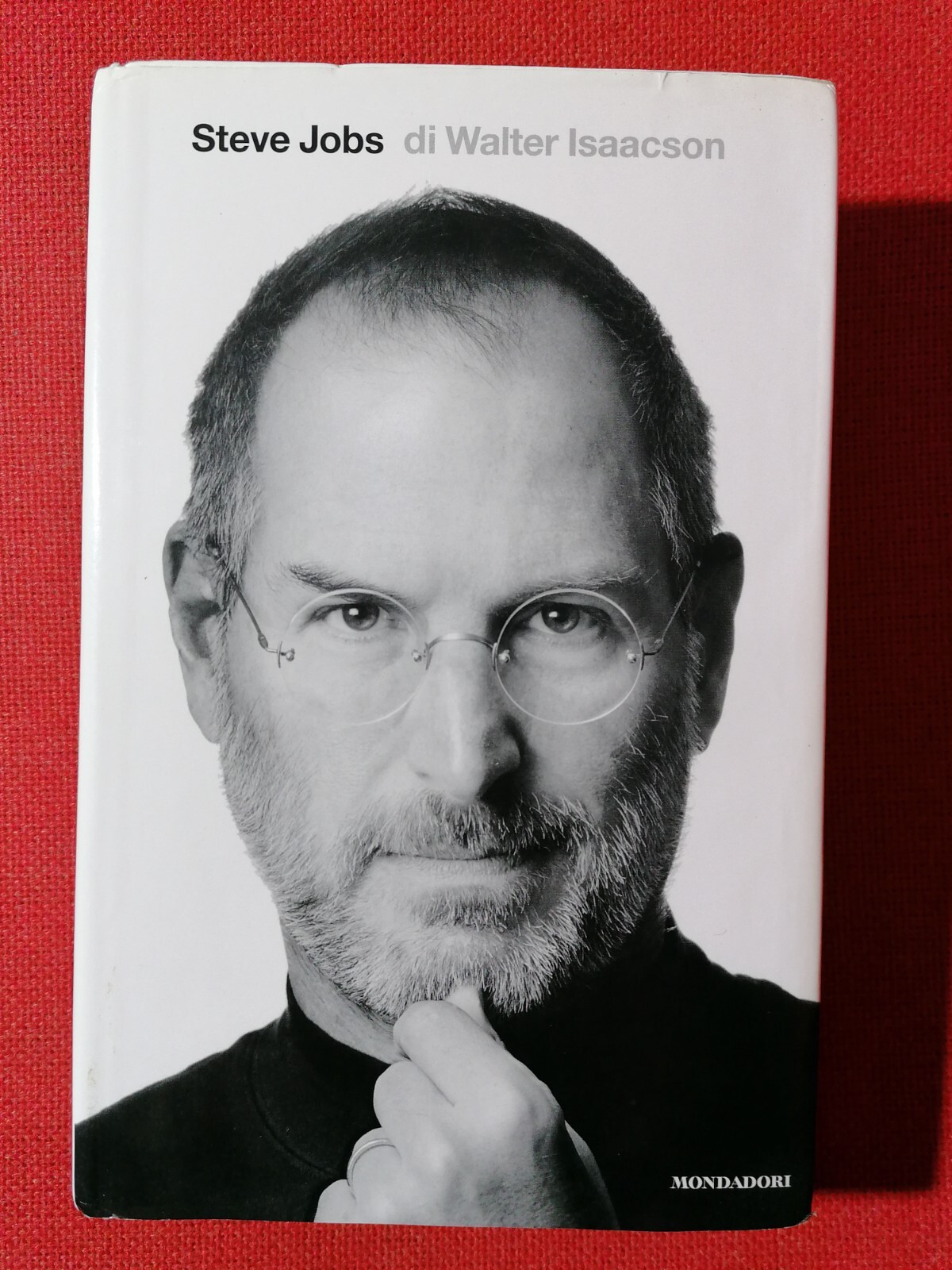 Biografia STEVE JOBS - Libro Walter Isaacson Mondadori Rilegato 1^ …