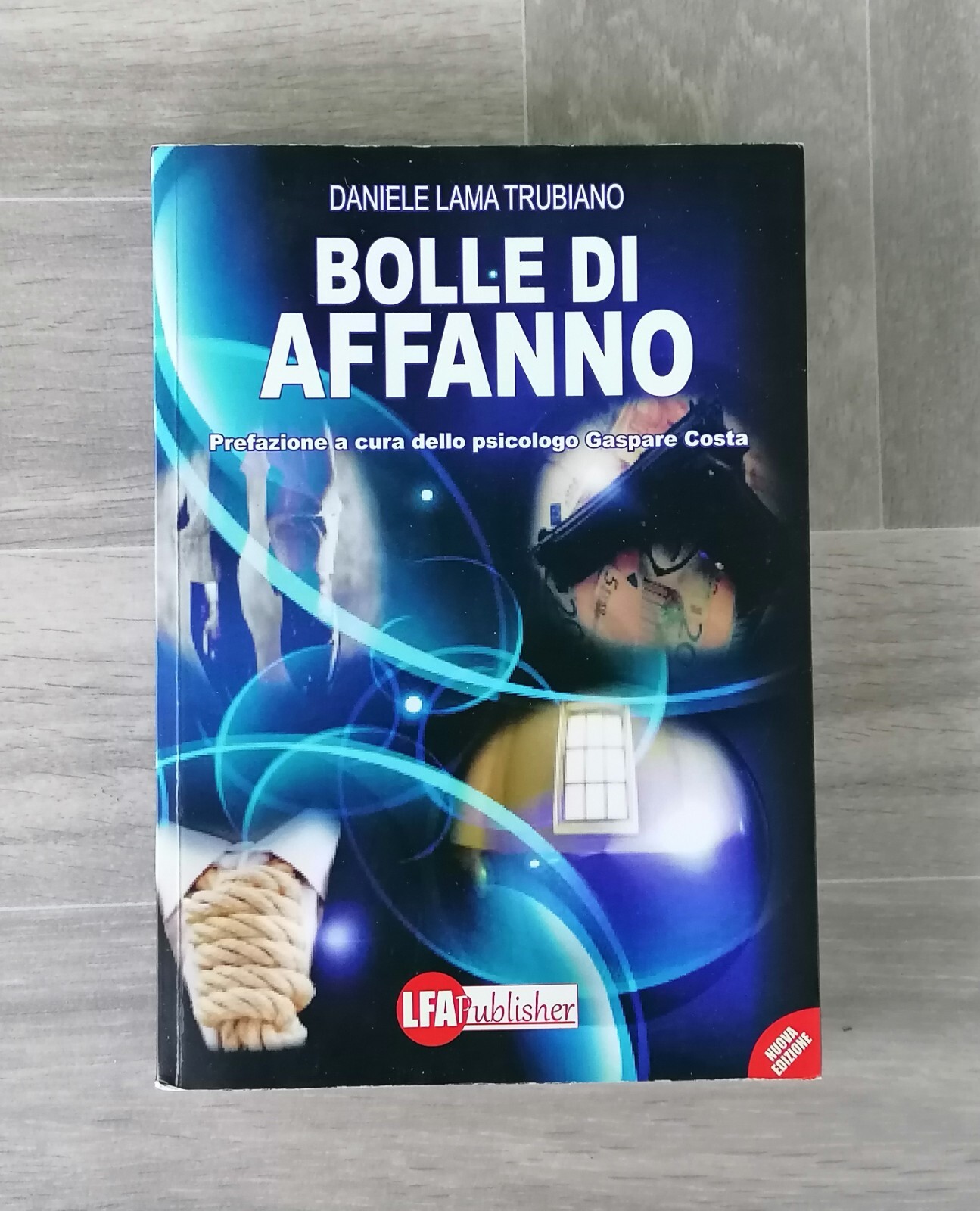 Bolle di Affanno Libro Lama Trubiano Lfa Publisher 9788899972202