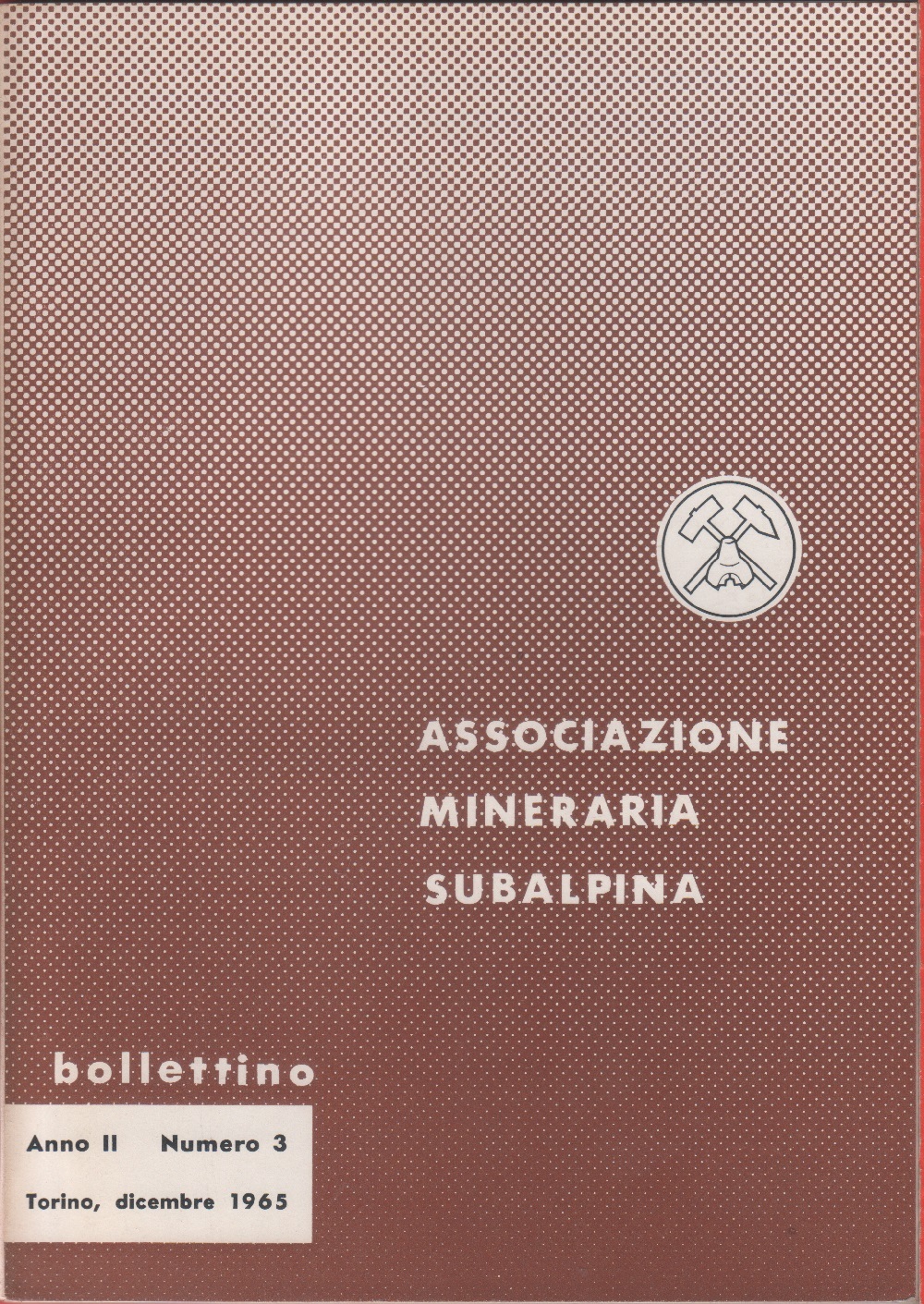 Bollettino Associazione Mineraria Subalpina. Anno II. 1965 n. 3