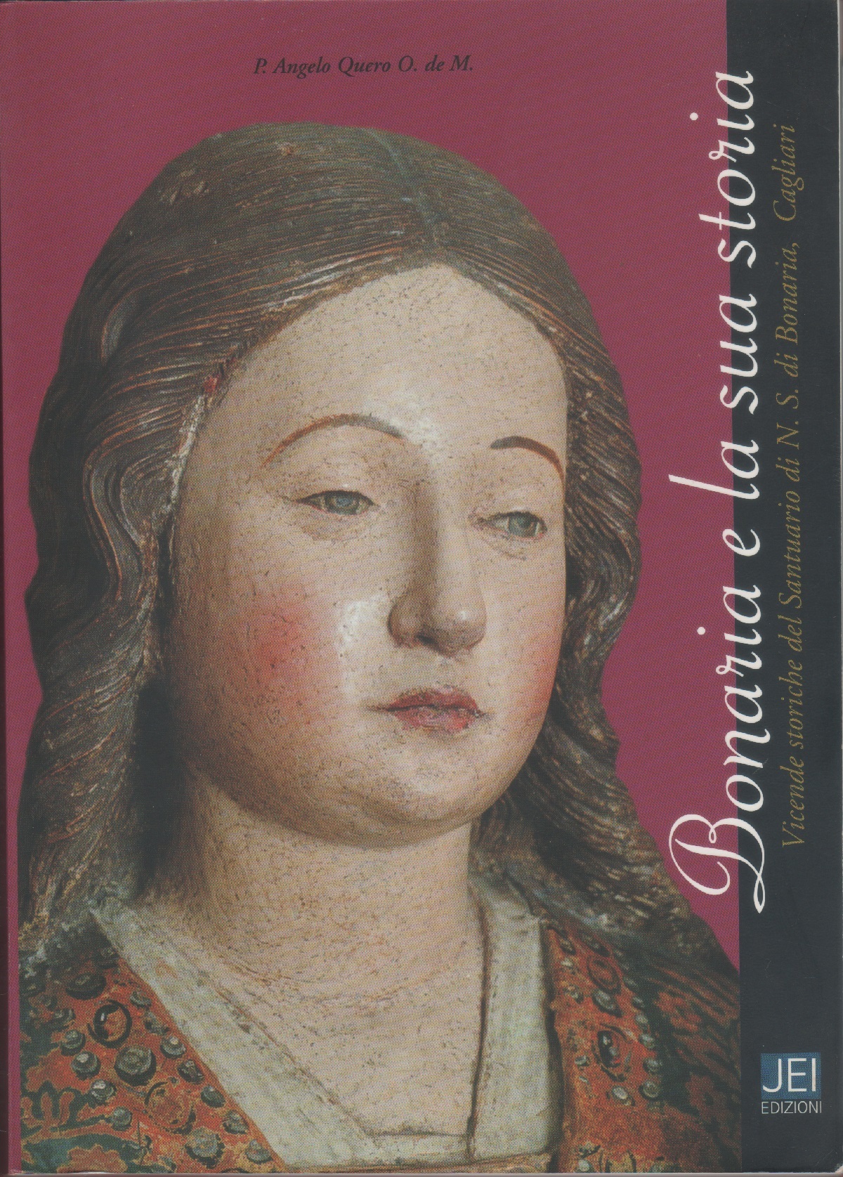Bonaria e la sua storia. Vicende storiche del santuario di …