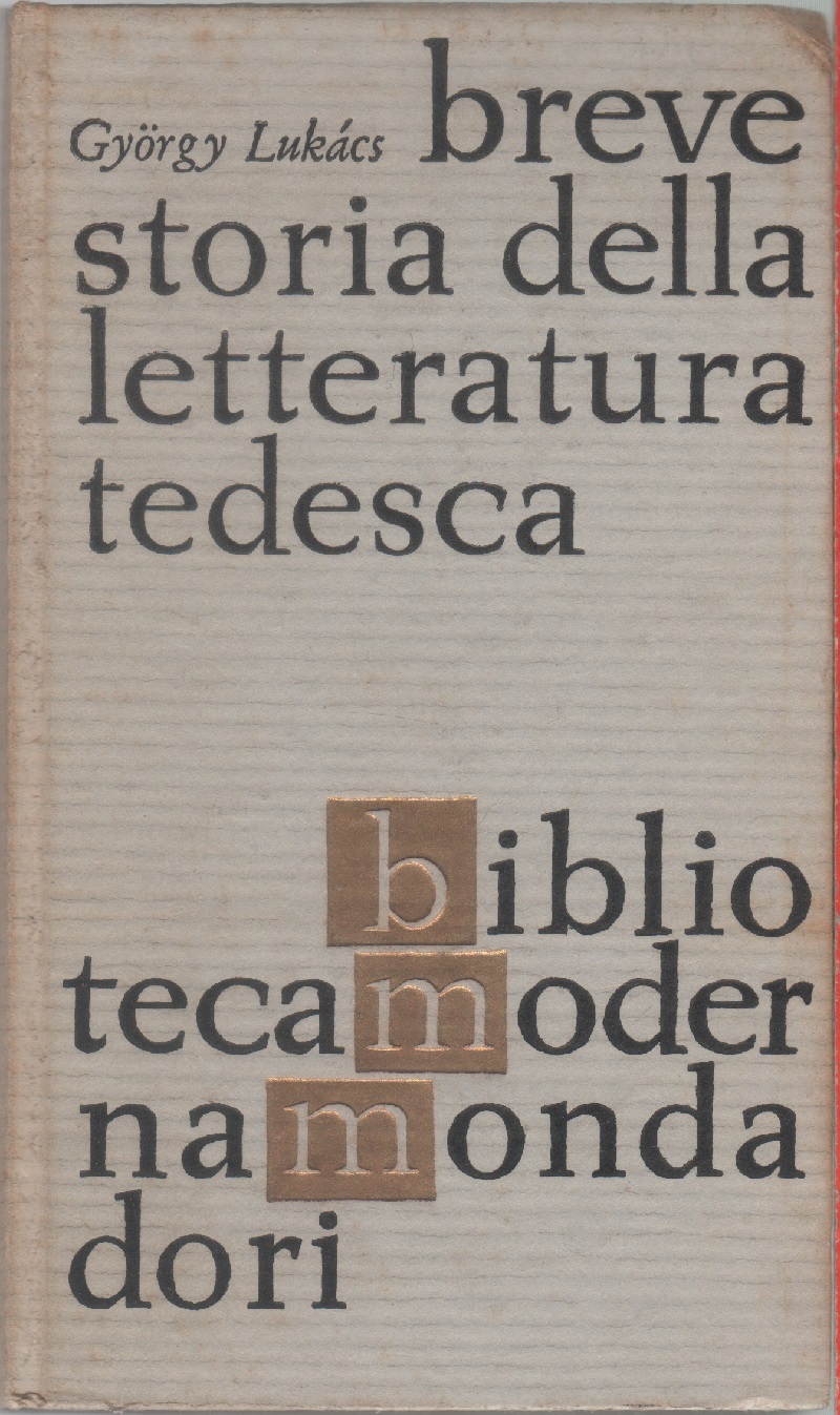 Breve storia della letteratura tedesca - Gyorgy Lukàcs