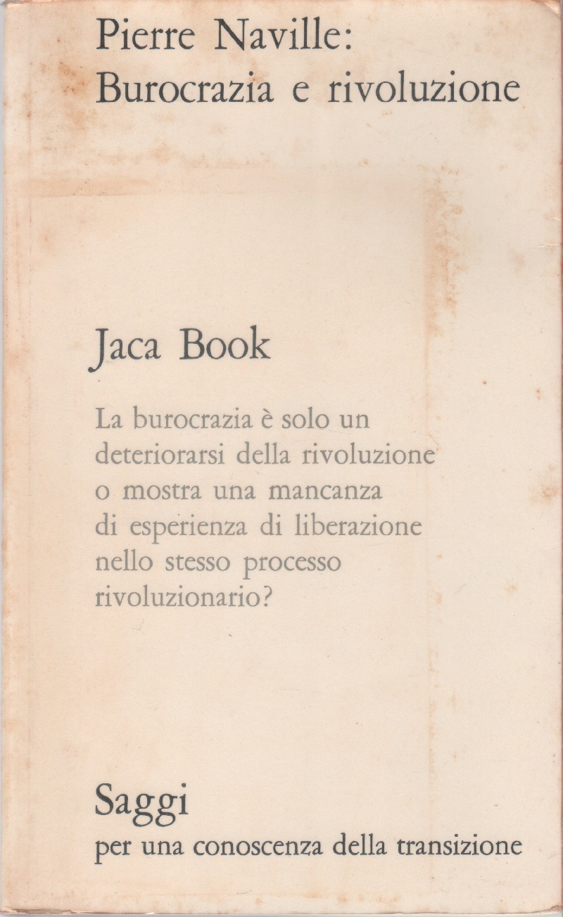 Burocrazia e rivoluzione - Pierre Naville
