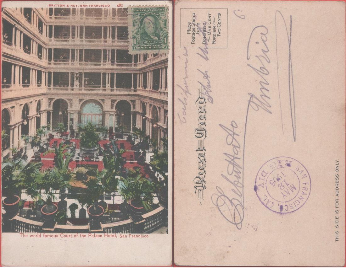 California San Francisco Palace Hotel Garden Court. Viaggiata 1905