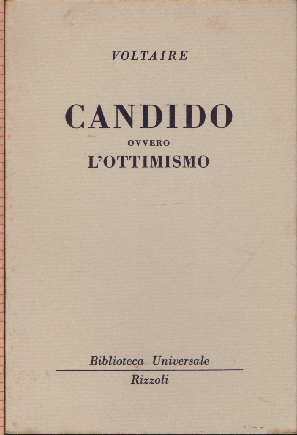 Candido ovvero l'ottimismo ( 474 B.U.R.) - Voltaire