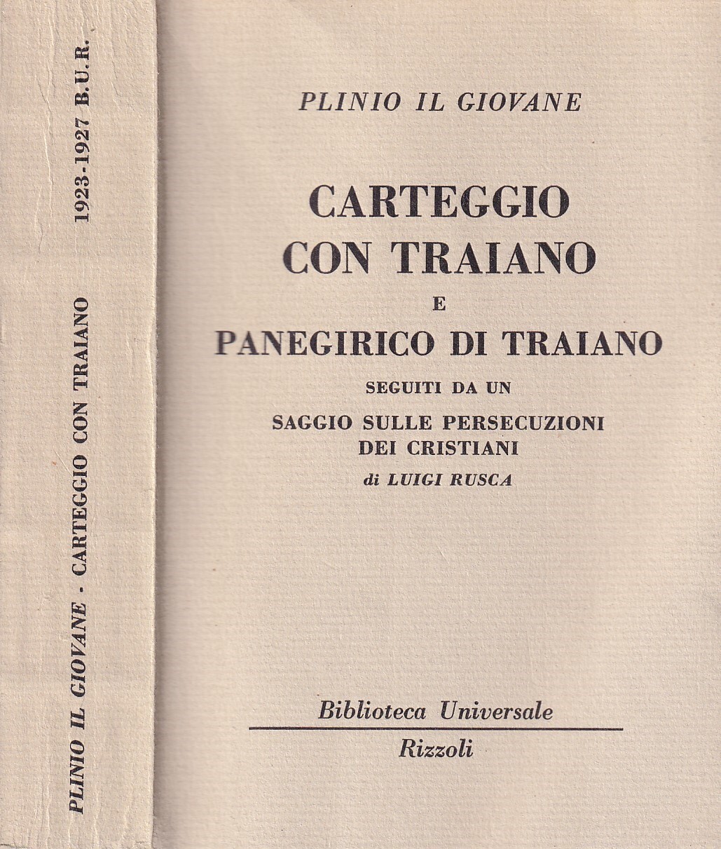 Carteggio con Traiano e Panegirico di Traiano