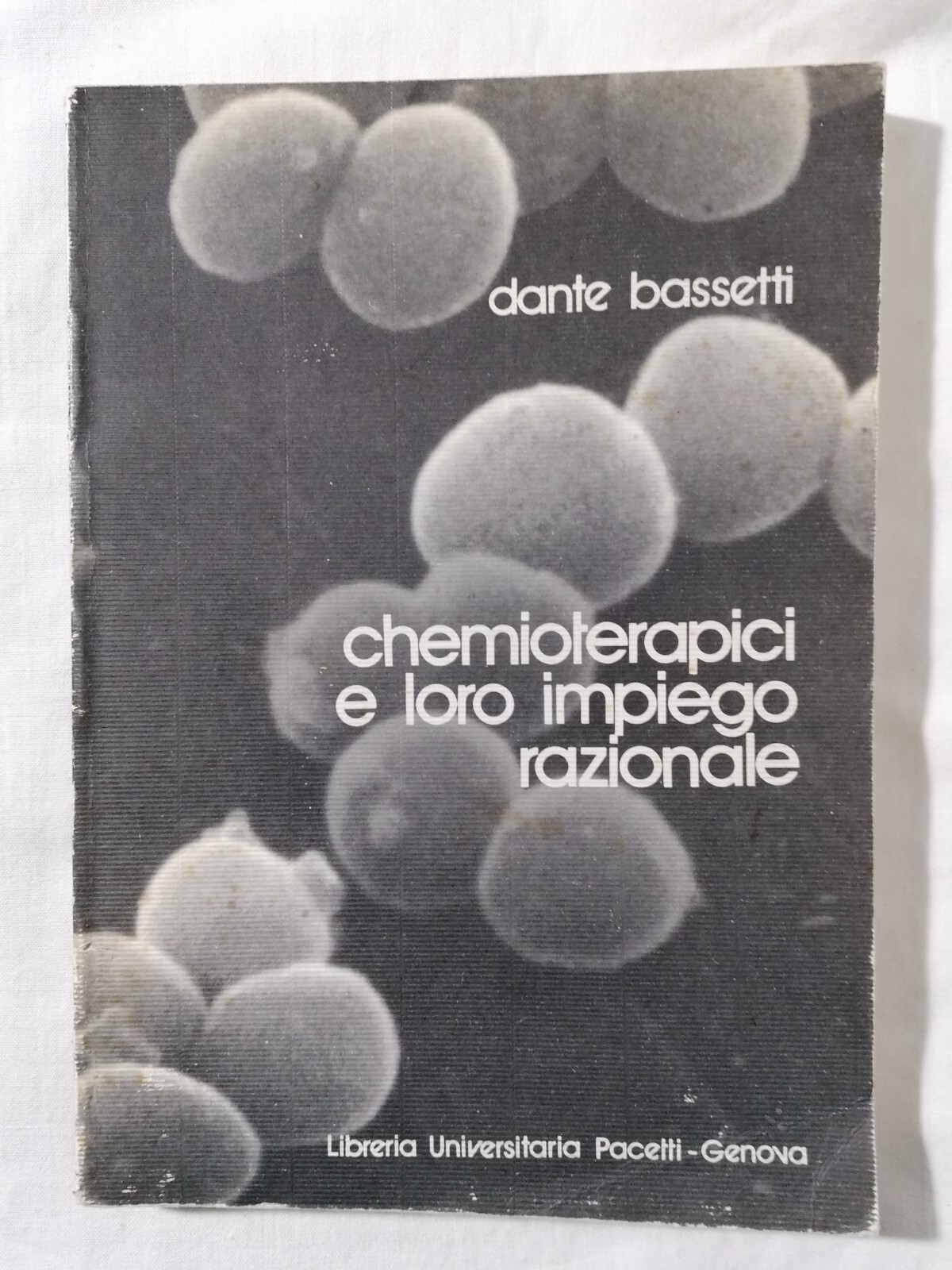 Chemioterapici e loro Impiego Razionale
