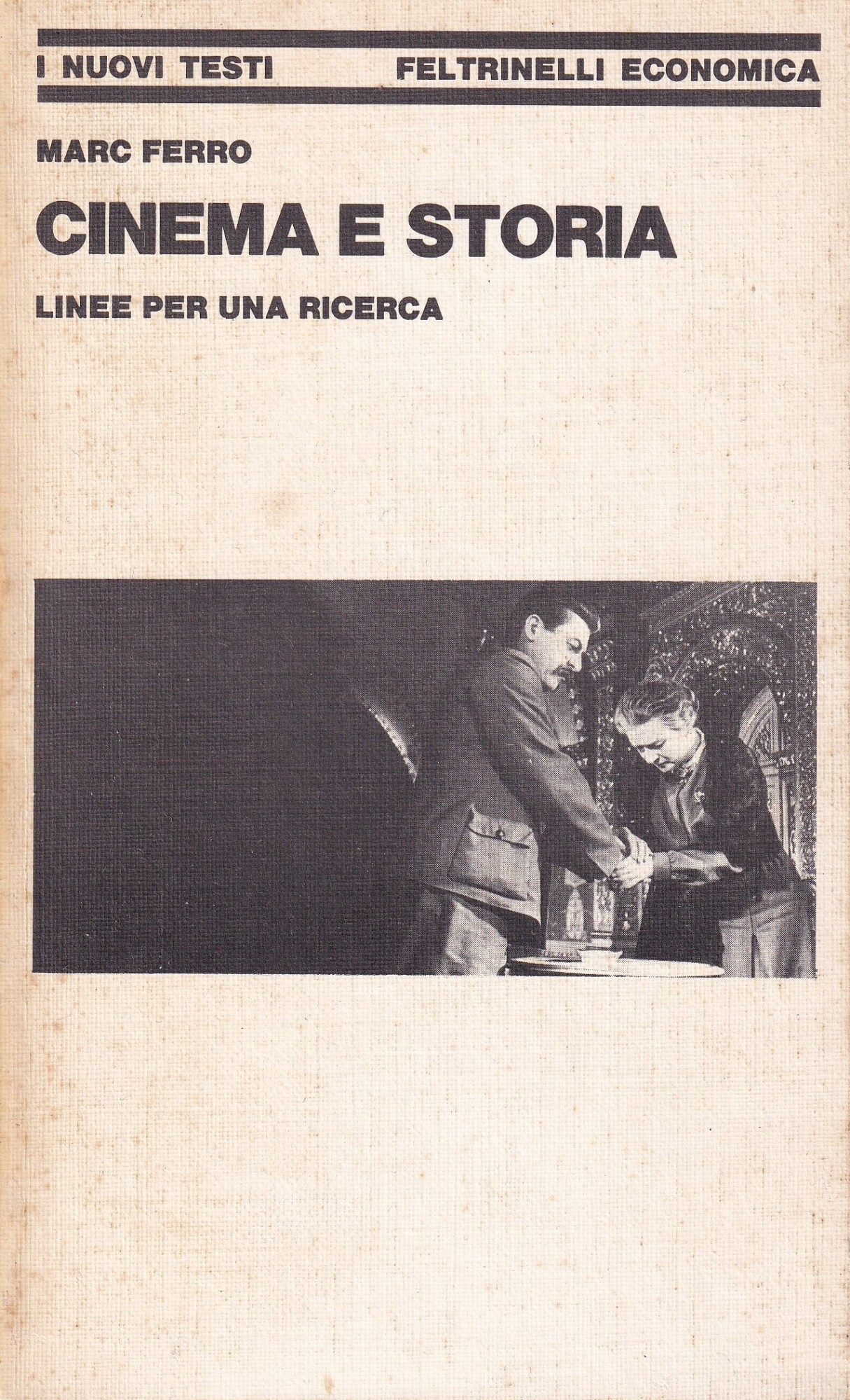 Cinema e Storia. Linee per una Ricerca