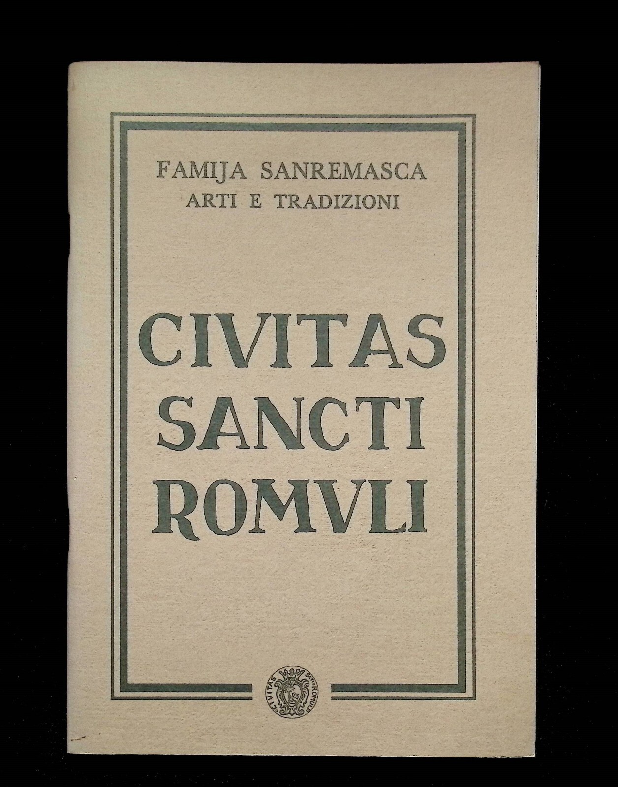 Civitas Sancti Romuli 1977 Libro Famija Sanremasca Storia Dialetto Sanremo