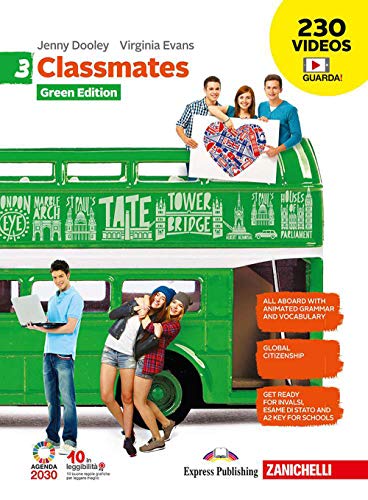 Classmates. Corso di inglese. Green edition (Vol. 3).Scuola media. Contenuto …