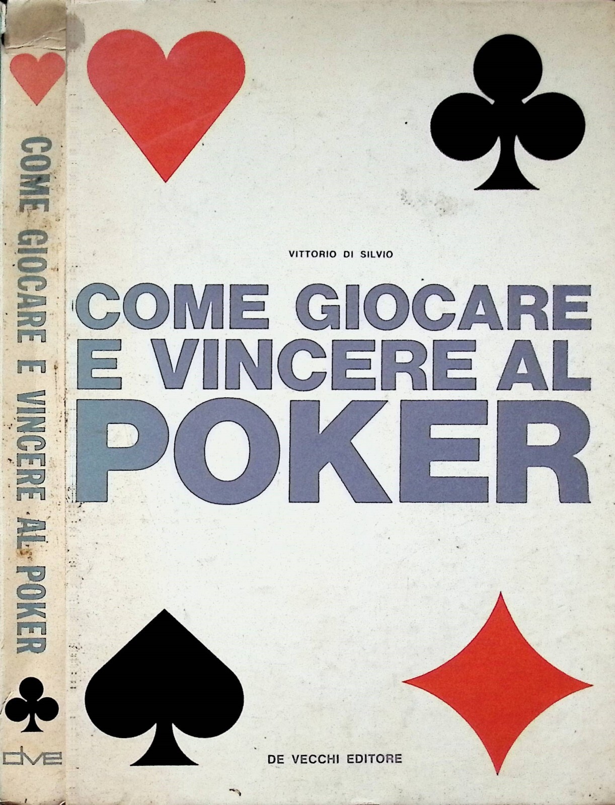 Come Giocare e Vincere al Poker Libro Illustrato Di Silvio …