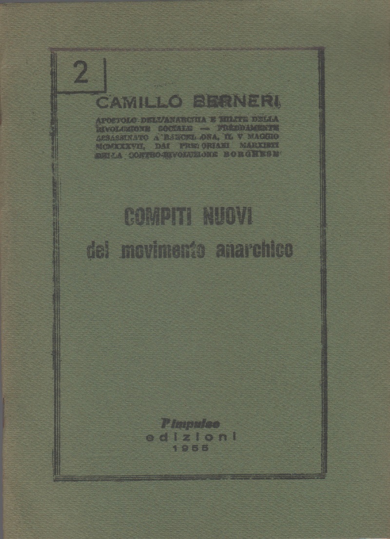 Compiti nuovi del movimento anarchico - Camillo Berneri