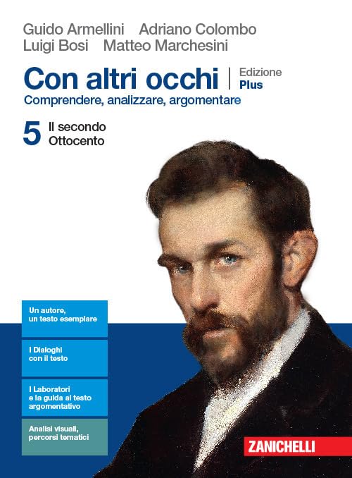 Con altri occhi Plus. Vol.5 Comprendere, analizzare, argomentare. Per le …