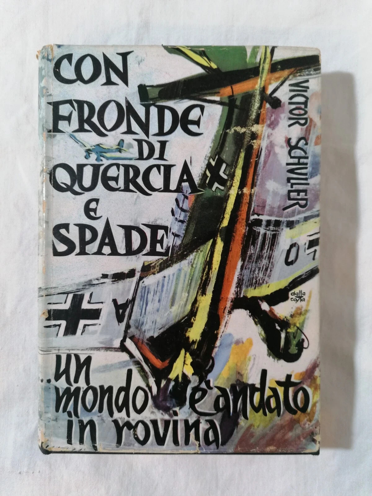 Con fronte di quercia e spade