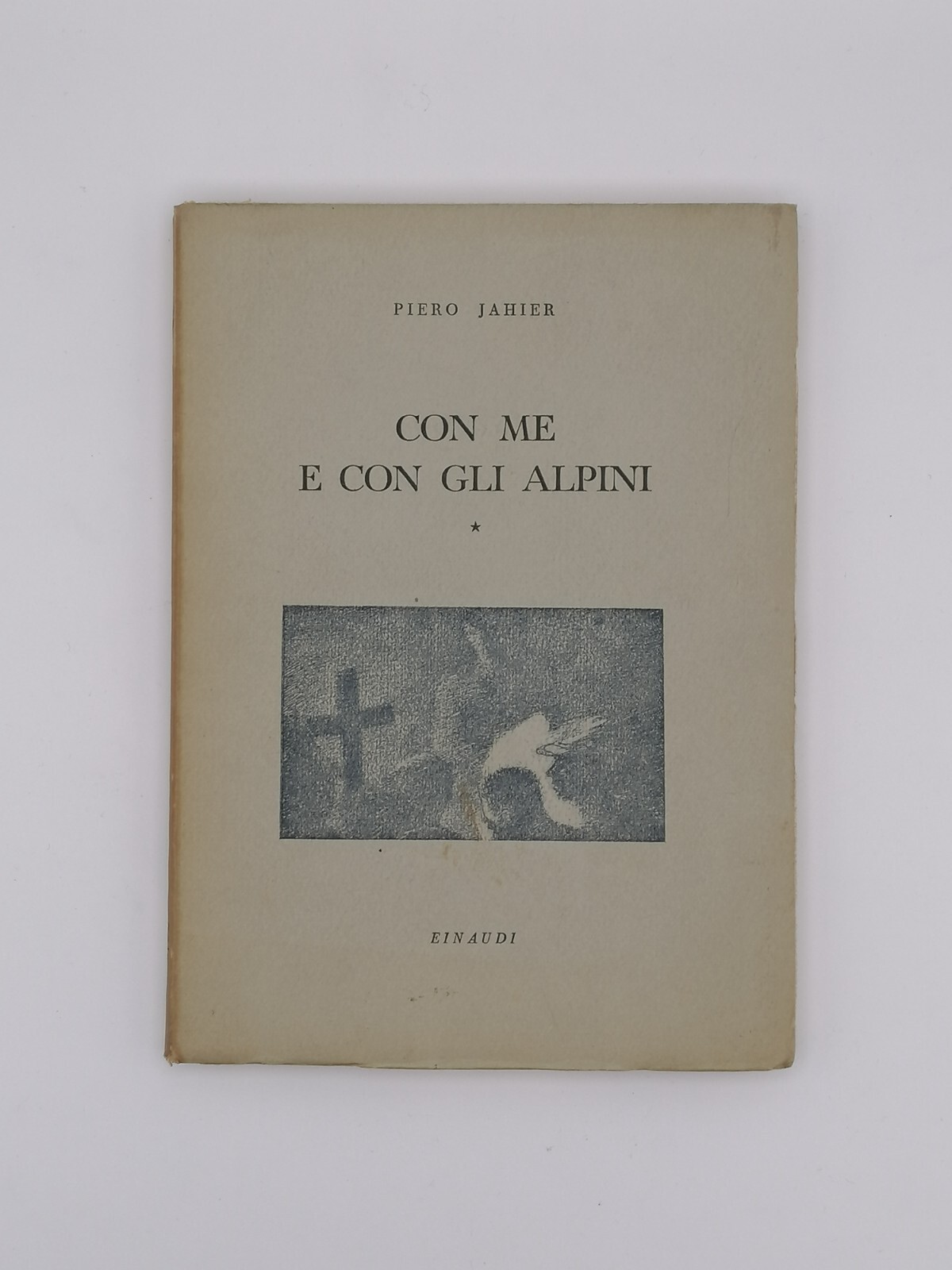 Con Me e Con Gli Alpini Primo Quaderno Libro Piero …