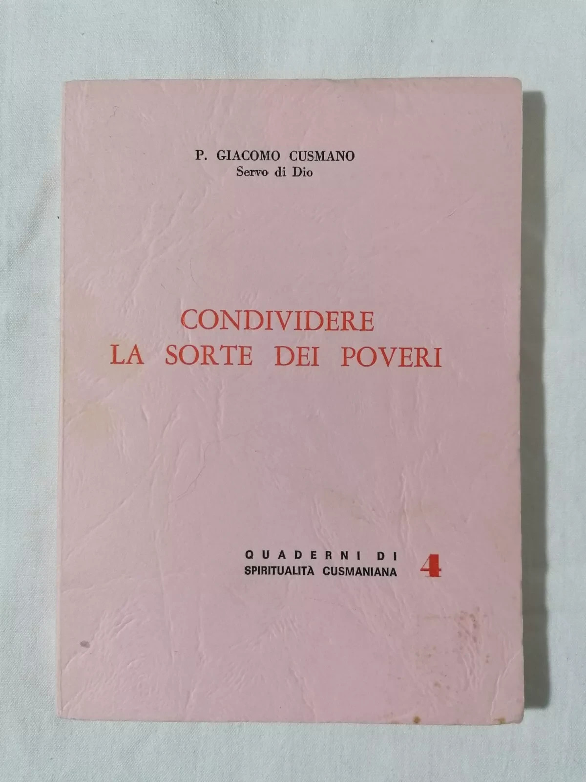 Condividere la Sorte dei Poveri Libro Giacomo Cusmano quaderni di …