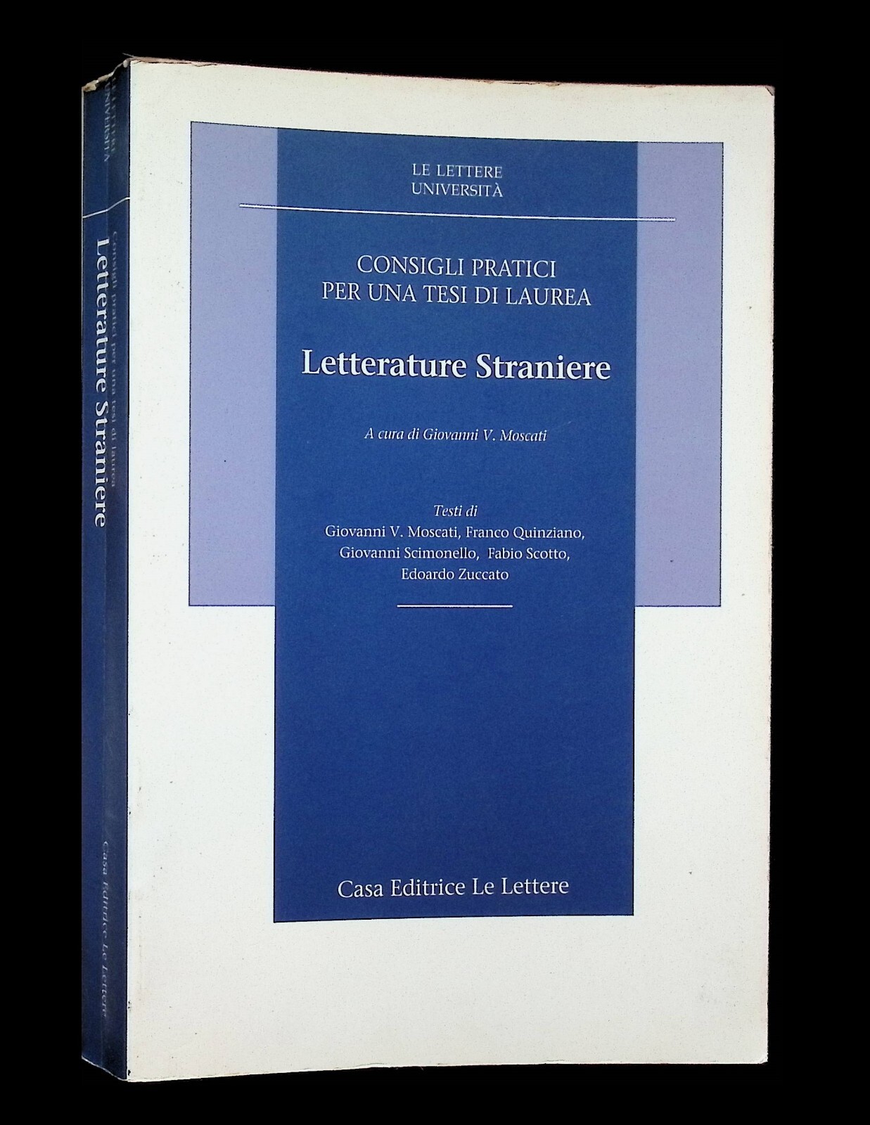 Consigli Pratici Tesi di Laurea Letterature Straniere Moscati 9788871664965