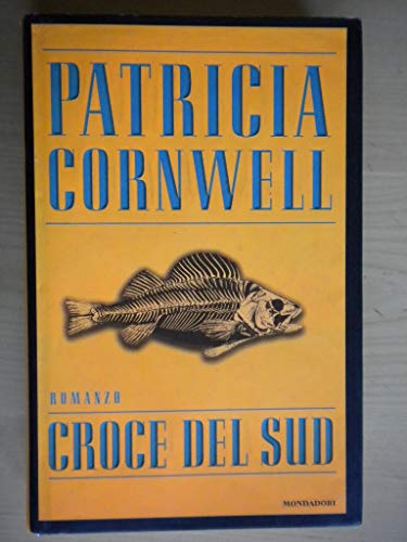 Croce del Sud - Patricia Cornwell