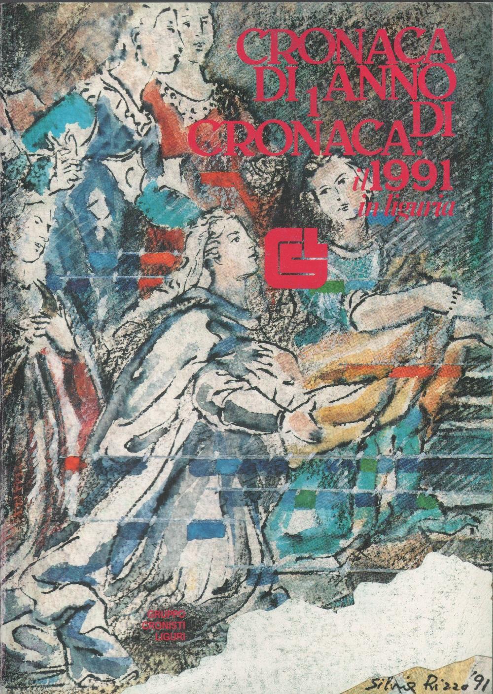 Cronaca di un anno di cronaca: il 1991 in Liguria