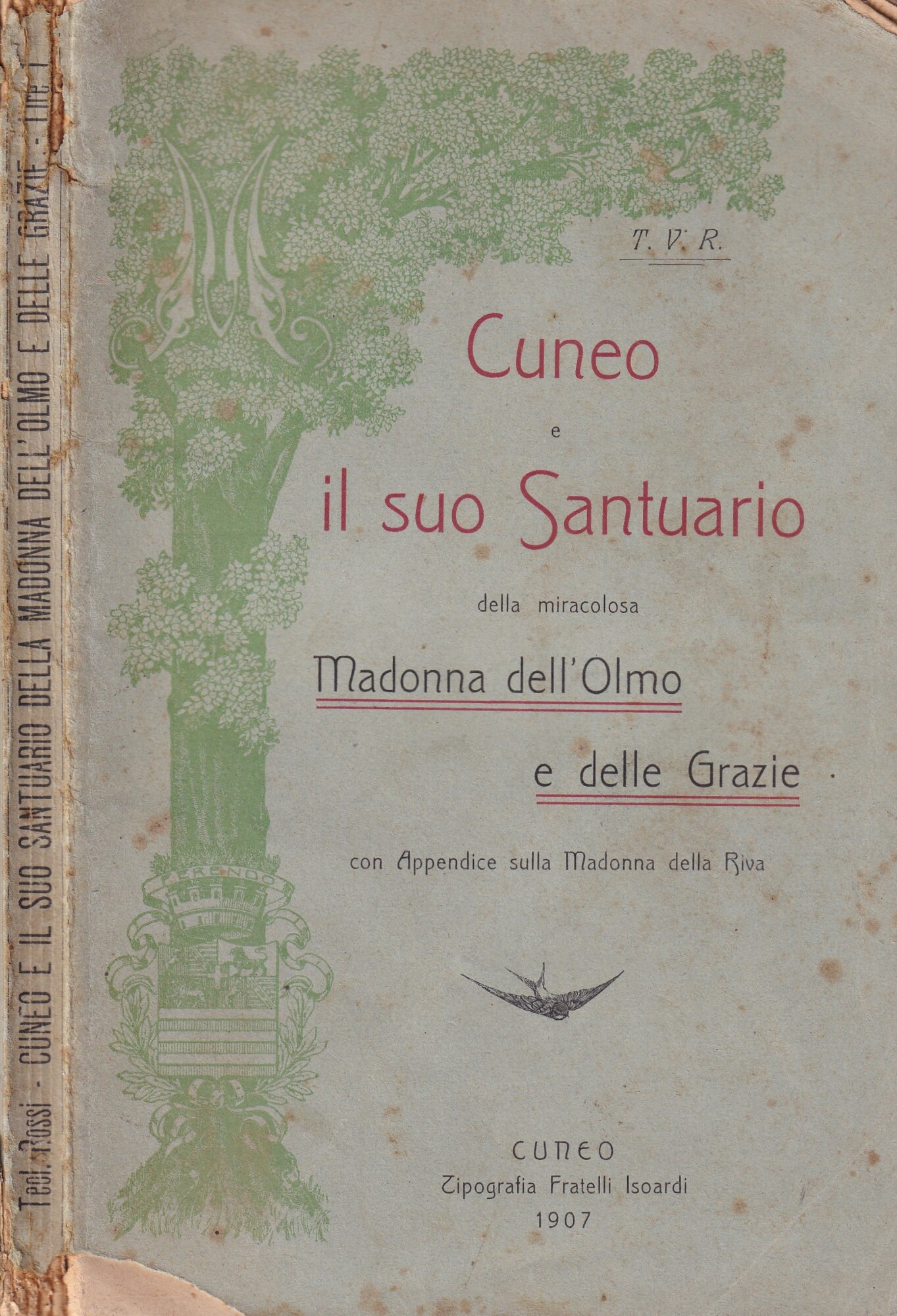 Cuneo e il suo santuario della miracolosa Madonna dell'Olmo e …