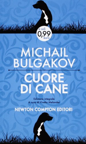Cuore di cane. Ediz. integrale - Michael Bulgakov